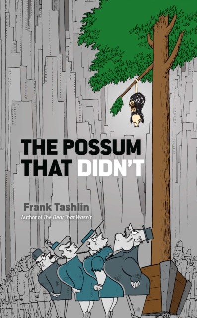 The Possum That Didn't, Frank Tashlin