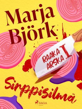 Sirppisilmä, Marja Björk