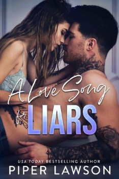 A Love Song for Liars (Rivals Book 1), Piper Lawson