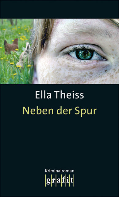 Neben der Spur, Ella Theiss