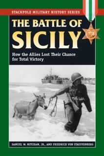 Battle of Sicily, Samuel W. Mitcham Jr.
