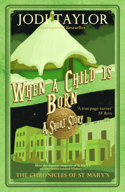When a Child is Born, Jodi Taylor