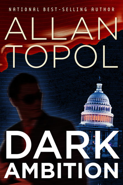 Dark Ambition, Allan Topol