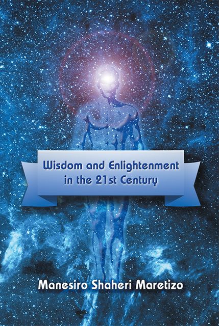 Wisdom and Enlightenment in the 21st Century, Mirza Murtuza