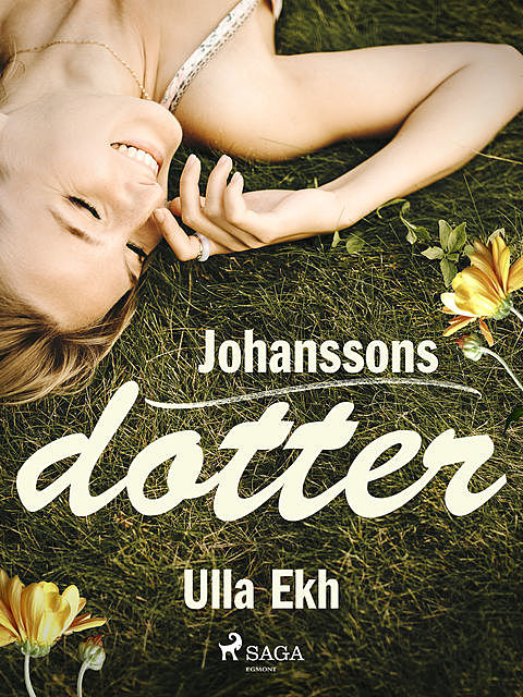 Johanssons dotter, Ulla Ek