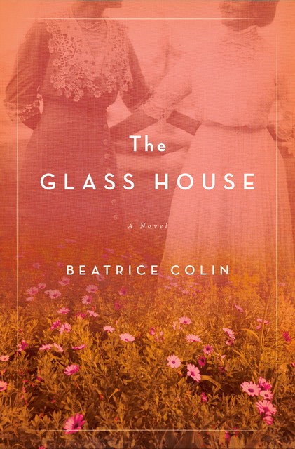 The Glass House, Beatrice Colin