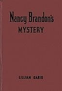 Nancy Brandon's Mystery, Lilian Garis