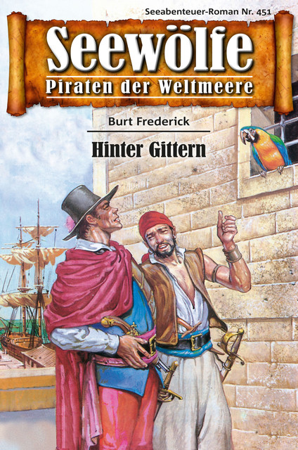 Seewölfe – Piraten der Weltmeere 451, Burt Frederick