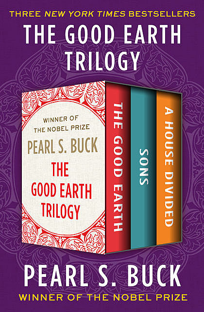 The Good Earth Trilogy, Pearl S. Buck