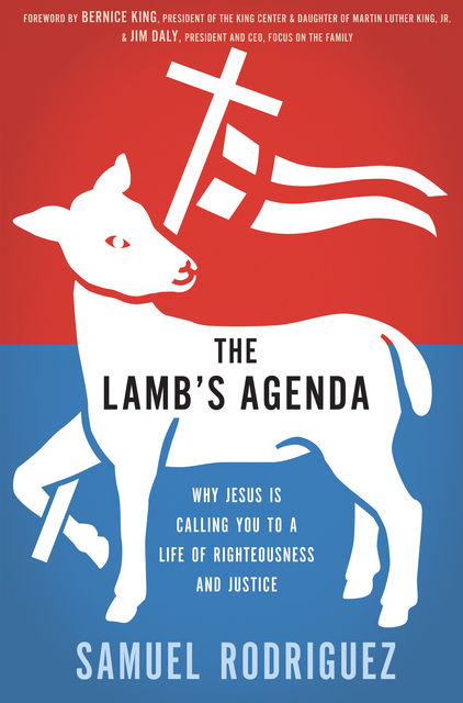 The Lamb's Agenda, Samuel Rodriguez