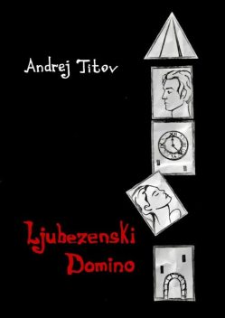 Ljubezenski domino, Andrej Titov