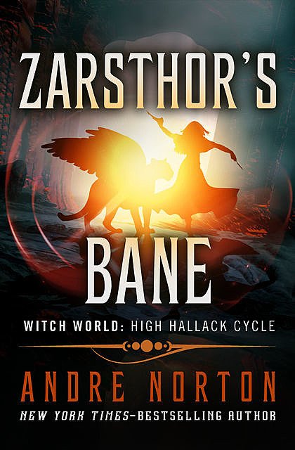 Zarsthor's Bane, Andre Norton