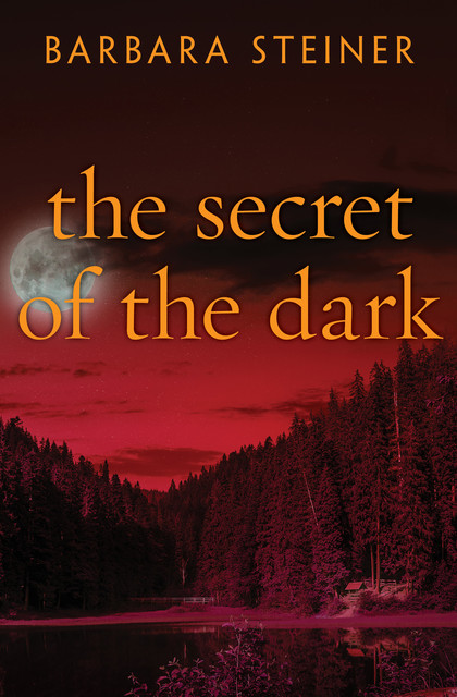 The Secret of the Dark, Barbara Steiner