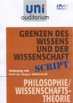 Grenzen des Wissens und der Wissenschaft, J Mittelstra