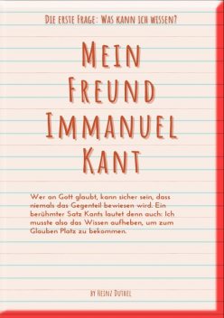 Mein Freund Immanuel Kant, Heinz Duthel