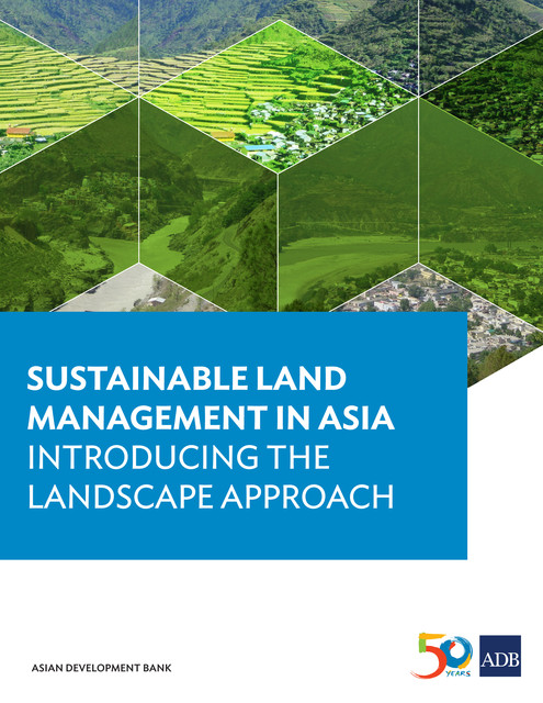 Sustainable Land Management in Asia, Frank Radstake, William Critchley