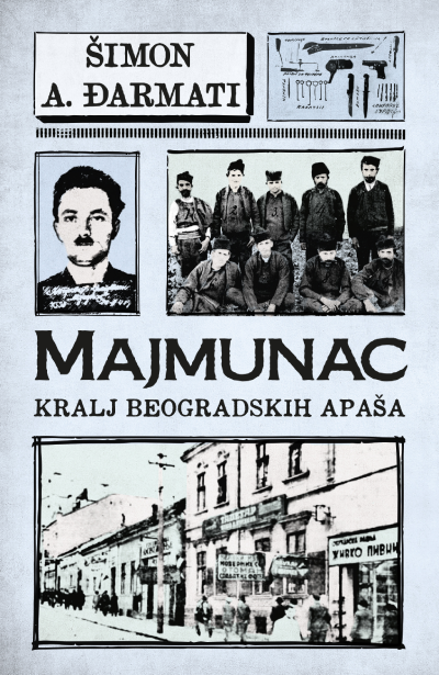 Majmunac: Kralj beogradskih apaša, Šimon A. Đarmati