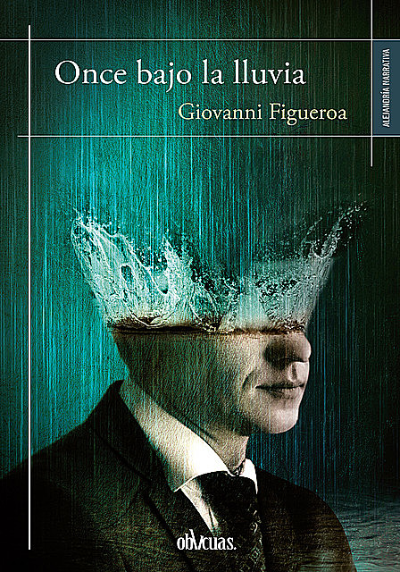 Once bajo la lluvia, Giovanni Figueroa