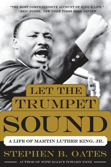 Let the Trumpet Sound, Stephen B. Oates