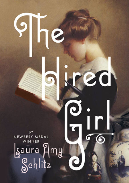 The Hired Girl, Laura Amy Schlitz