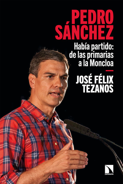 Pedro Sánchez, José Félix Tezanos