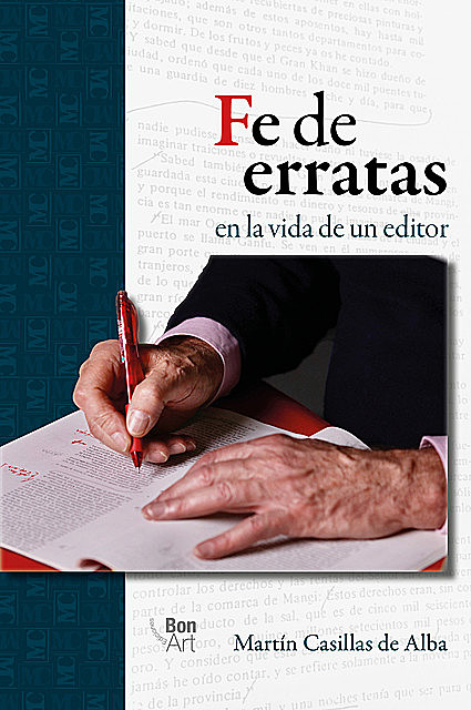 Fe de erratas en la vida de un editor, Martín Casillas de Alba