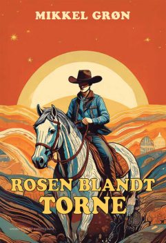 ROSEN BLANDT TORNE, Mikkel Grøn