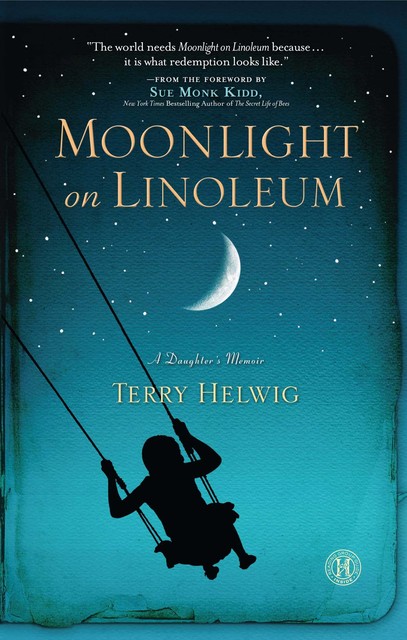 Moonlight on Linoleum, Terry Helwig