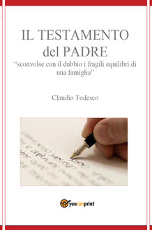 Il testamento del padre, Claudio Todesco