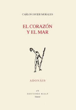 El corazón y el mar, Carlos Javier Morales