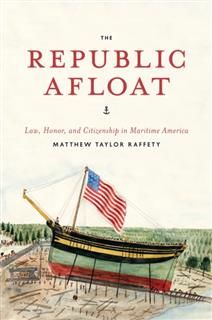Republic Afloat, Matthew Taylor Raffety