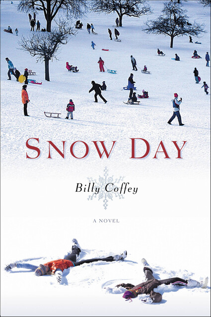 Snow Day, Billy Coffey