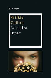 La pedra lunar, Willkie Collins