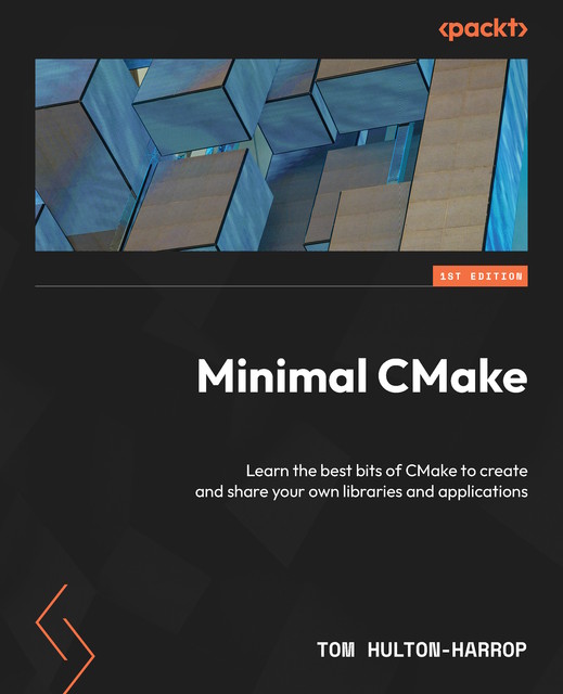 Minimal CMake, Tom Hulton-Harrop