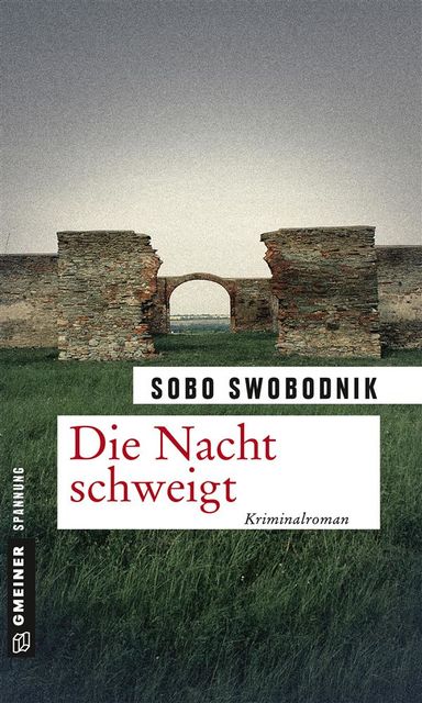 Die Nacht schweigt, Sobo Swobodnik