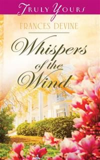 Whispers of the Wind, Frances Devine