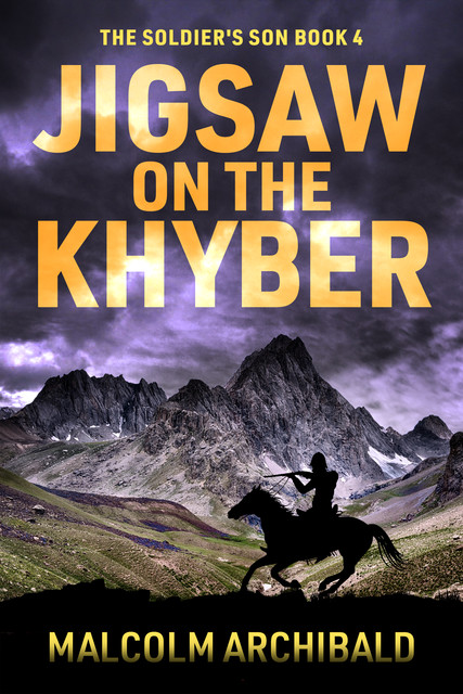 Jigsaw on the Khyber, Malcolm Archibald