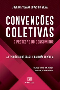 Convenções Coletivas e Proteção do Consumidor, Joseane Suzart Lopes da Silva