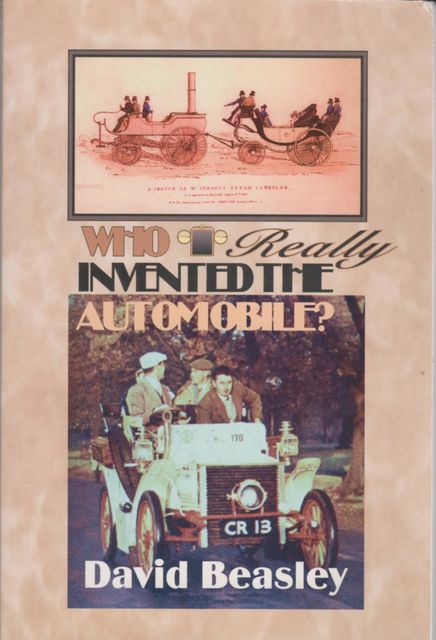 Who Really Invented the Automobile, David R Beasley