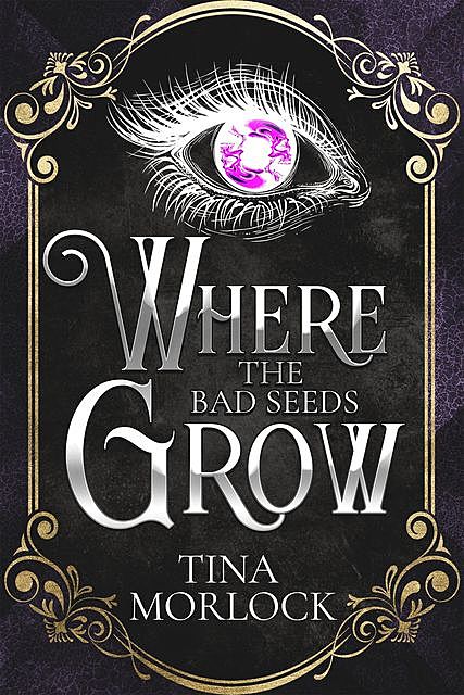 Where the Bad Seeds Grow, Morlock Tina