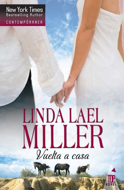 Vuelta a casa, Linda Lael Miller