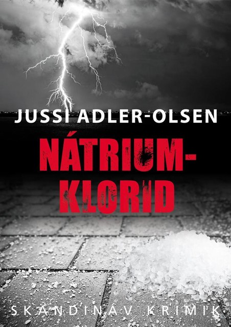 Nátrium-klorid, Jussi Adler-Olsen
