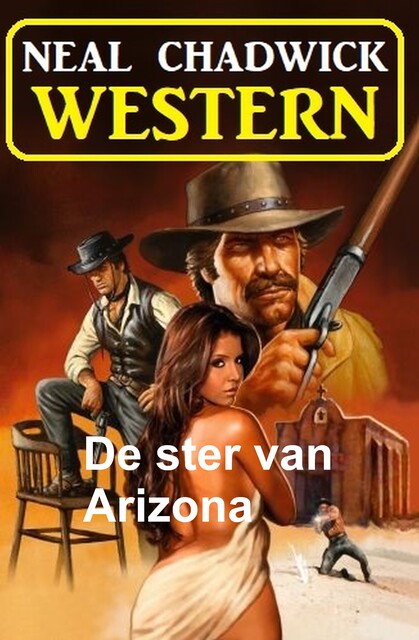 De ster van Arizona: western, Neal Chadwick
