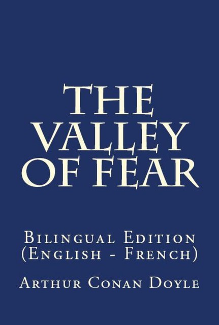 The Valley Of Fear, Arthur Conan Doyle