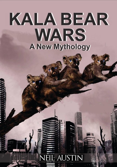 Kala Bear Wars, Neil Austin