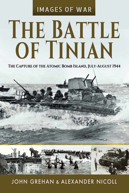 The Battle of Tinian, John Grehan, Alexander Nicoll