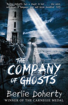 The Company of Ghosts, Berlie Doherty