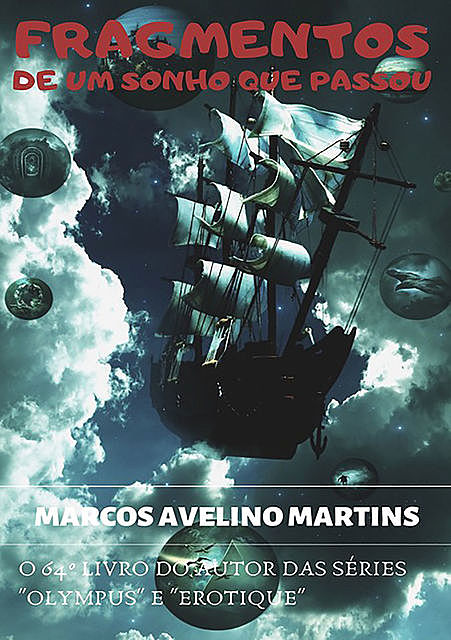 Fragmentos De Um Sonho Que Passou, Marcos Avelino Martins