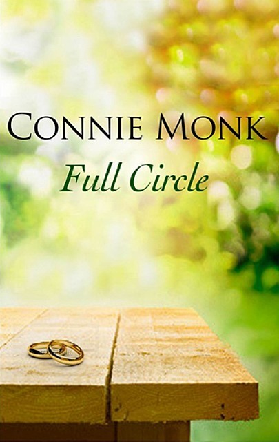 Full Circle, Connie Monk