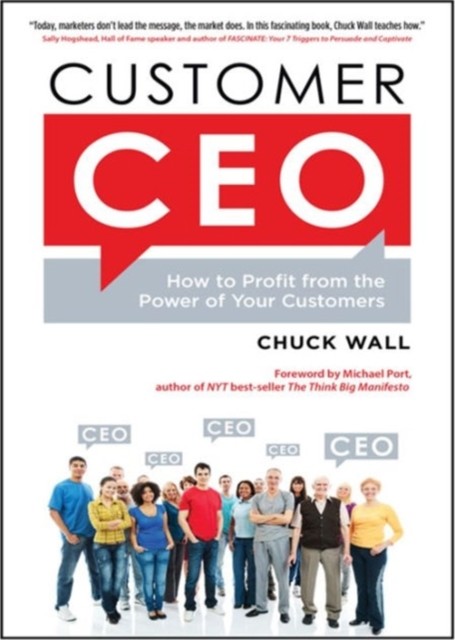 Customer CEO, Chuck Wall